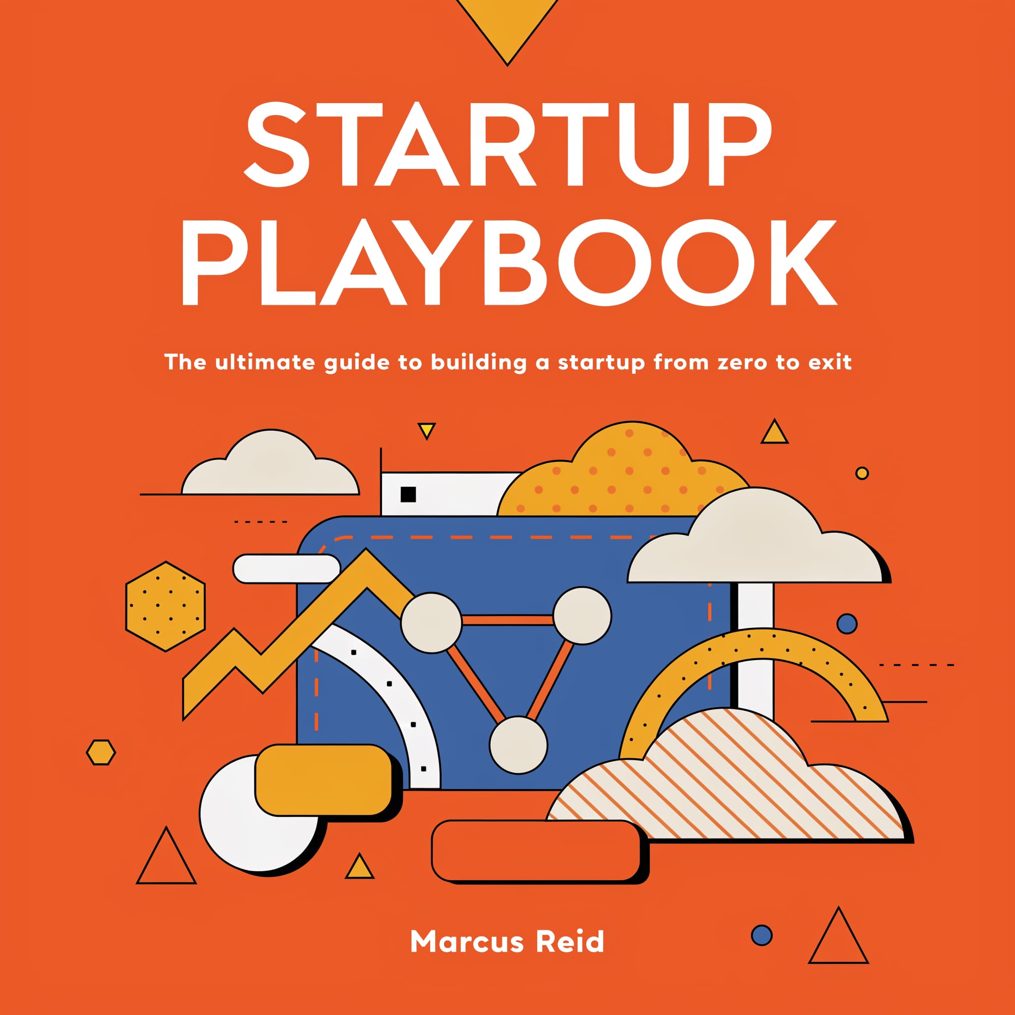 Startup Playbook by Marcus Reid